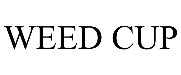 Trademark Logo WEED CUP