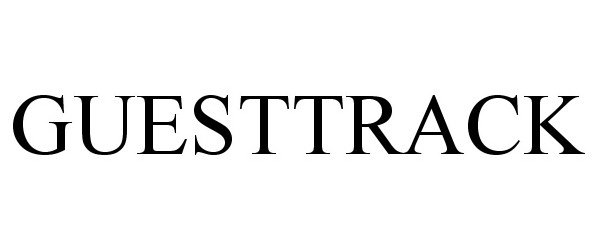 Trademark Logo GUESTTRACK