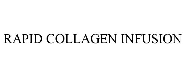  RAPID COLLAGEN INFUSION