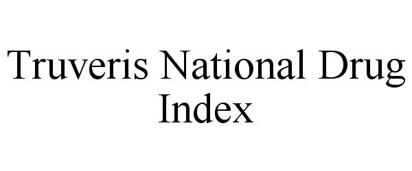  TRUVERIS NATIONAL DRUG INDEX