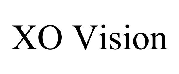 Trademark Logo XO VISION