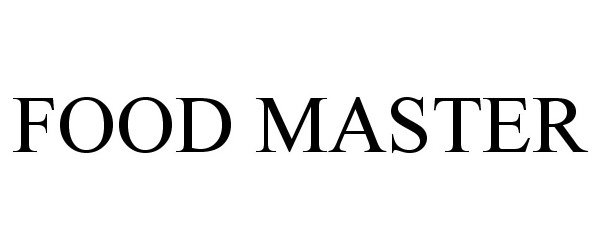 Trademark Logo FOOD MASTER