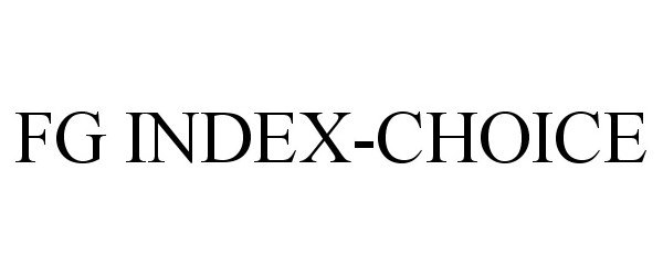 Trademark Logo FG INDEX-CHOICE