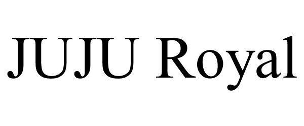 Trademark Logo JUJU ROYAL