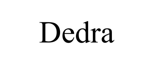 Trademark Logo DEDRA