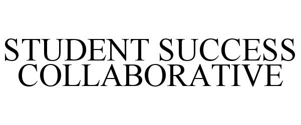 Trademark Logo STUDENT SUCCESS COLLABORATIVE