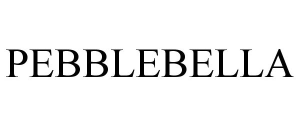 Trademark Logo PEBBLEBELLA