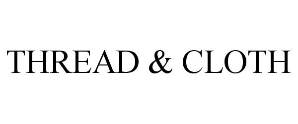 Trademark Logo THREAD &amp; CLOTH