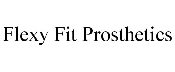 Trademark Logo FLEXY FIT PROSTHETICS