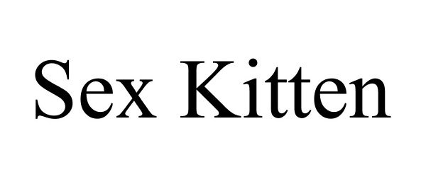 SEX KITTEN