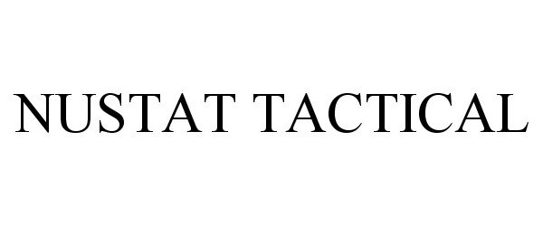 Trademark Logo NUSTAT TACTICAL