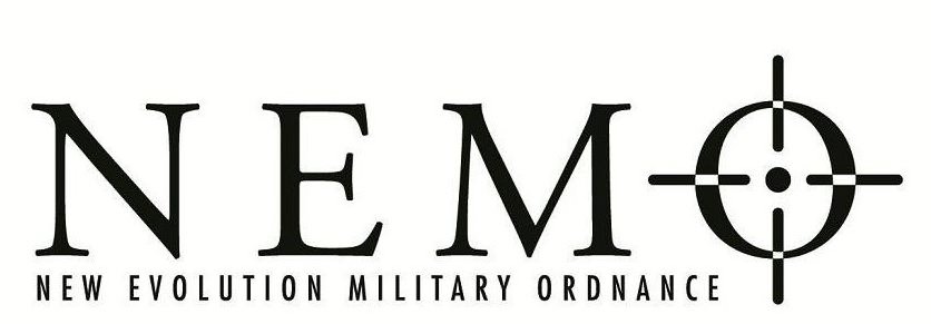 NEMO NEW EVOLUTION MILITARY ORDNANCE