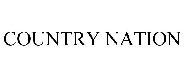 Trademark Logo COUNTRY NATION
