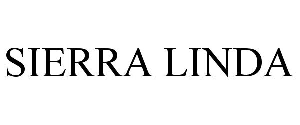 Trademark Logo SIERRA LINDA