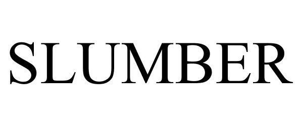 Trademark Logo SLUMBER