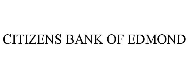 Trademark Logo CITIZENS BANK OF EDMOND