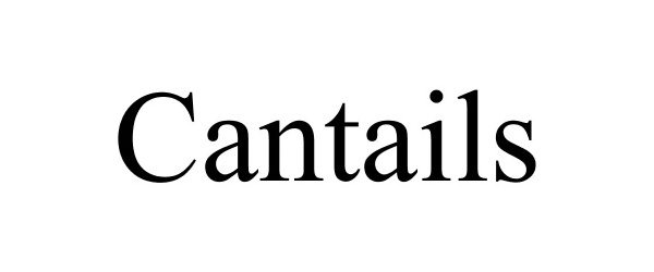  CANTAILS