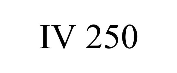  IV 250