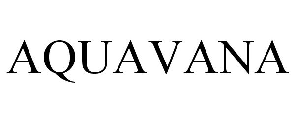  AQUAVANA