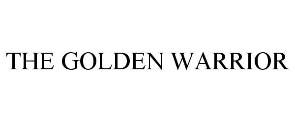 Trademark Logo THE GOLDEN WARRIOR
