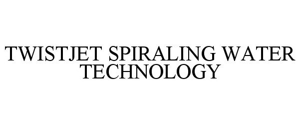  TWISTJET SPIRALING WATER TECHNOLOGY