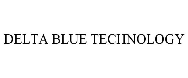  DELTA BLUE TECHNOLOGY