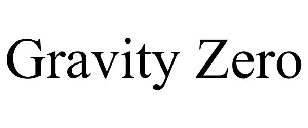 Trademark Logo GRAVITY ZERO