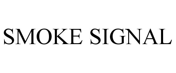 Trademark Logo SMOKE SIGNAL