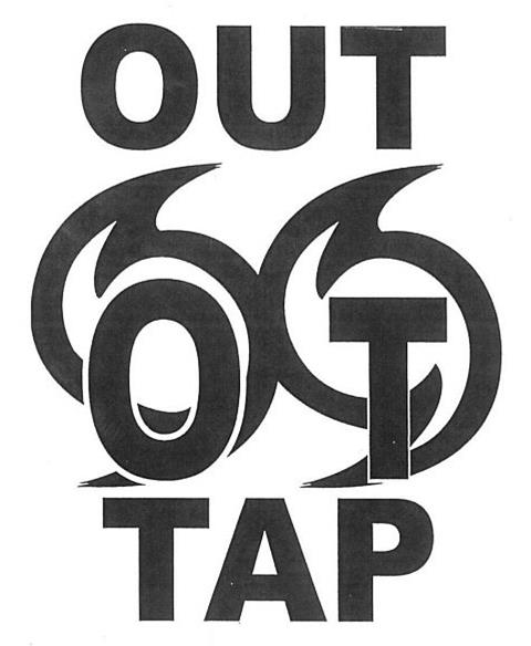 Trademark Logo OUT OT TAP