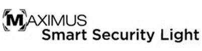 Trademark Logo MAXIMUS SMART SECURITY LIGHT