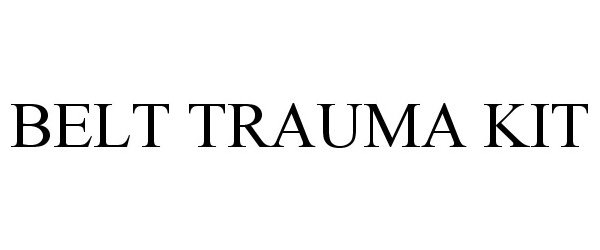 Trademark Logo BELT TRAUMA KIT