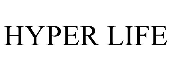 Trademark Logo HYPER LIFE