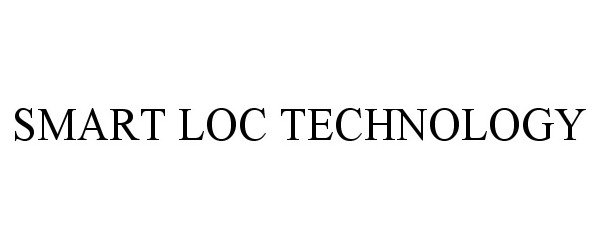 Trademark Logo SMART LOC TECHNOLOGY