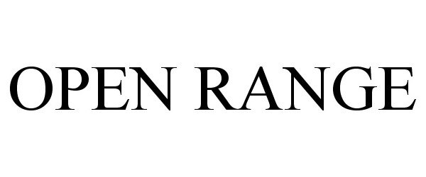 Trademark Logo OPEN RANGE