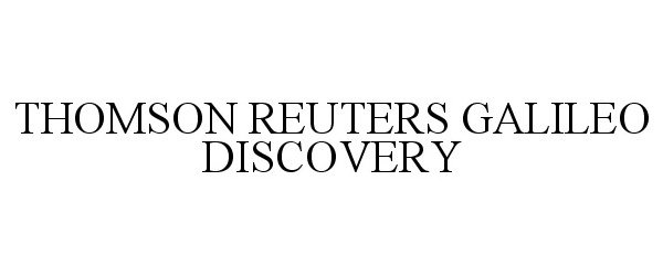 THOMSON REUTERS GALILEO DISCOVERY