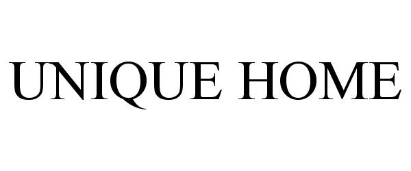 Trademark Logo UNIQUE HOME