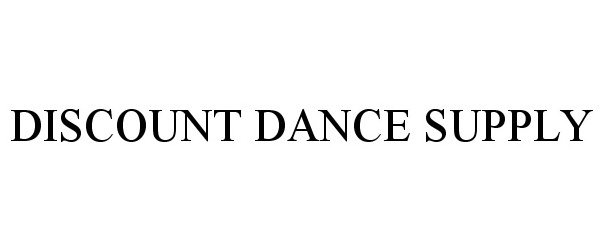 Trademark Logo DISCOUNT DANCE SUPPLY