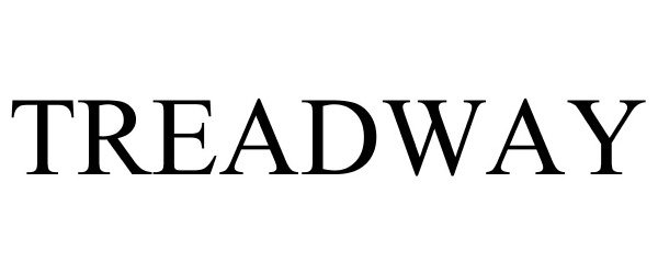 Trademark Logo TREADWAY