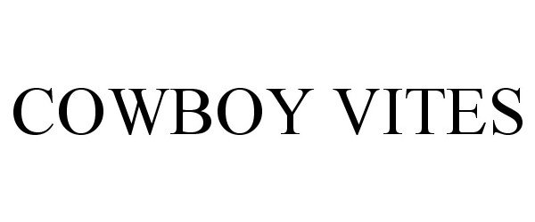 Trademark Logo COWBOY VITES