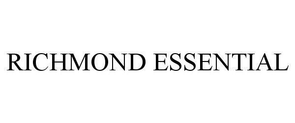 Trademark Logo RICHMOND ESSENTIAL