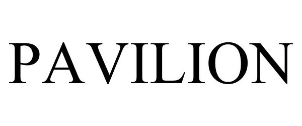 Trademark Logo PAVILION