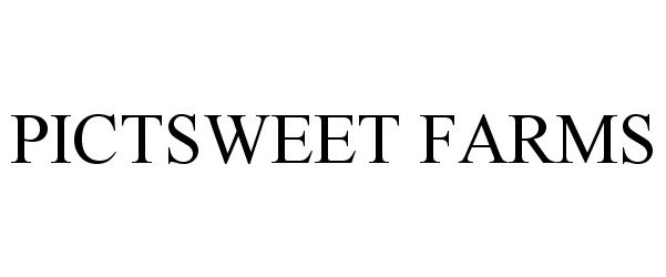 Trademark Logo PICTSWEET FARMS