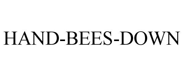 Trademark Logo HAND-BEES-DOWN