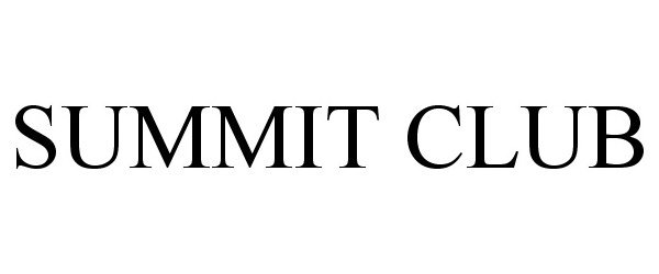 Trademark Logo SUMMIT CLUB