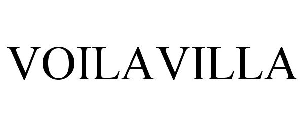 Trademark Logo VOILAVILLA