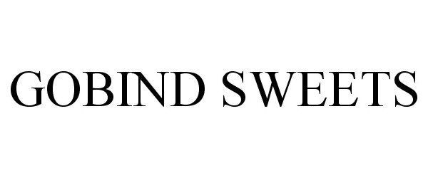 Trademark Logo GOBIND SWEETS