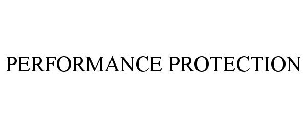 Trademark Logo PERFORMANCE PROTECTION