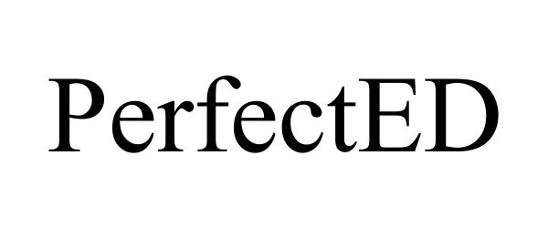 PERFECTED