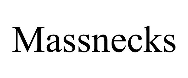 Trademark Logo MASSNECKS
