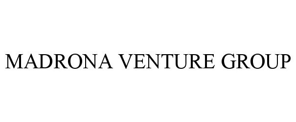 Trademark Logo MADRONA VENTURE GROUP